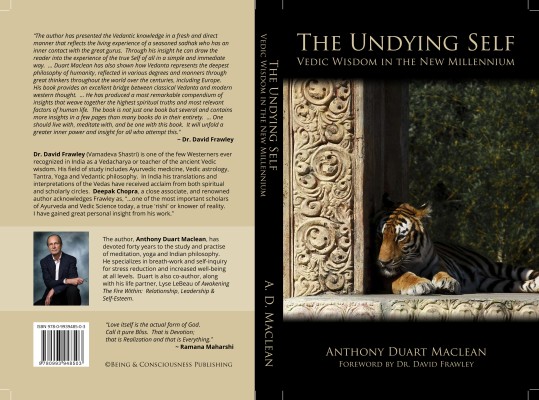 The Undying Self:  Vedic Wisdom in the New Millennium